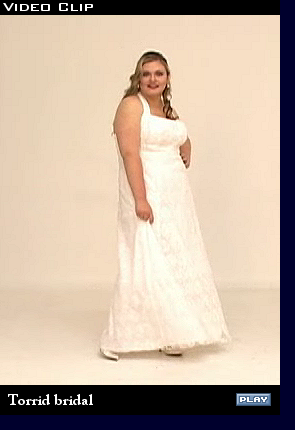 Torrid bridal videos, summer 2008
